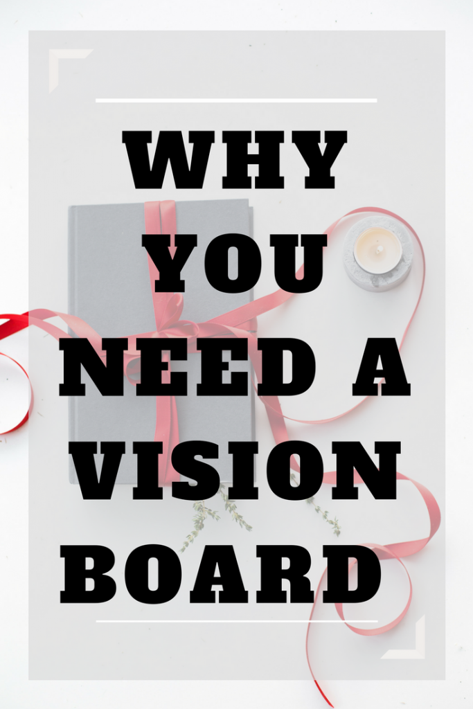 why-you-need-a-vision-board