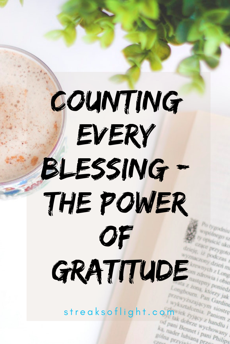 counting every blessing- read about the power of gratitude