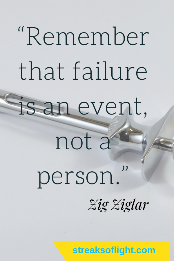 Failure is an event, not a person. Awesome quotes by zig ziglar that will change your life. 