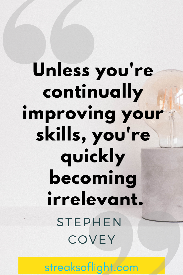 Stephen Covey quote on improving your skills - Streaks of light quotes on self improvement