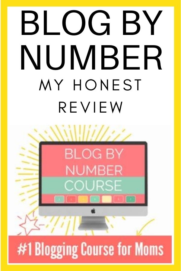 Blog By Number Review - #1 Blogging Course For Moms graphic